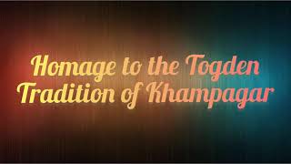 ཁམས་སྒར་རྟོགས་ལྡན་རྣམས་ལ་ན་མོ། Homage to the Togdens of Khampagar, Drukpa Kagyu. #duddhistchant