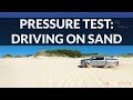 Pressure Test: Driving on Sand Dunes