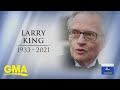 Larry King, talk show legend, dies at 87 | GMA