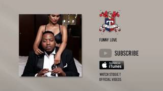 Stogie T - Funny Love (Official Audio)