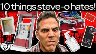 10 Things That Really Piss Me Off | Steve-O