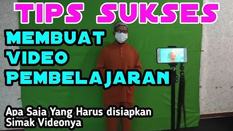 Tips Sukses Membuat Video Tugas Lokakarya PPG 2021