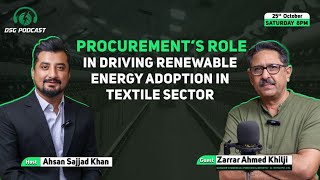 DSG Podcast Ep22: Procurement’s Role in Driving Renewable Energy Adoption in Textile sector