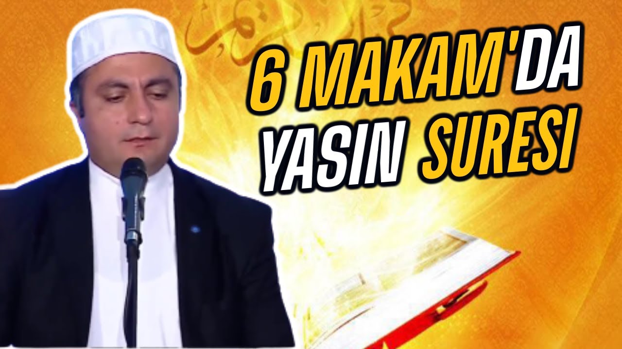 Yasin Suresi - Abdurrahim Arpaguş (6 Farklı Makamda Yasin Sûre-i Celilesi)