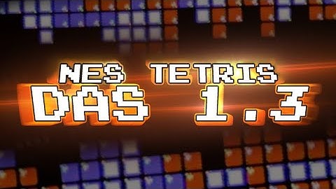 NES Tetris - First Ever DAS 1.3