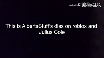 AlbertsStuff diss track on Julius Cole and Roblox