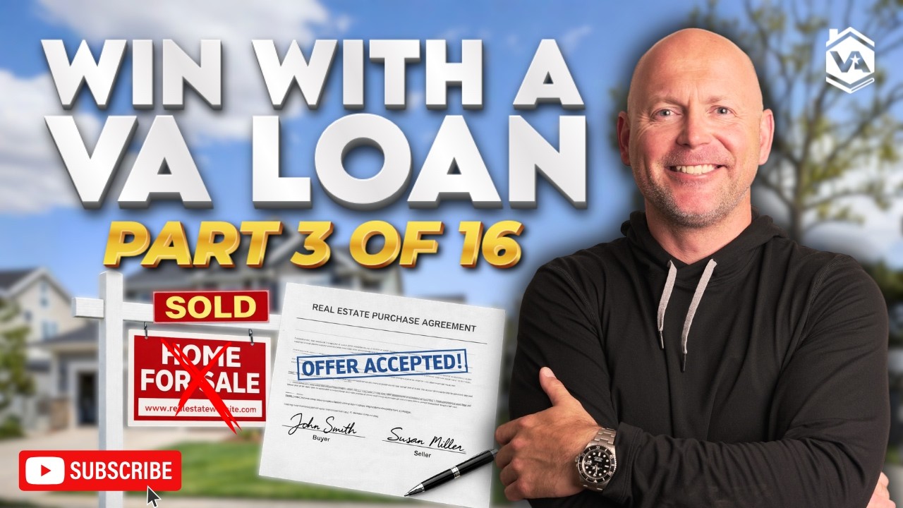 Part 3 - How to Submit a Winning Offer Step by Step - VA Home Loan ...