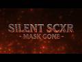 Silent Scxr - Mask Gone (video lyrics)