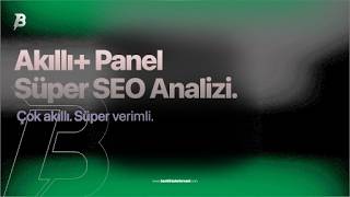 Akıllı Panel Ve Süper Seo Izi Yayında.