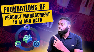 Foundations of Product Management in AI and Data