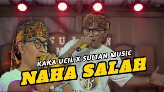 NAHA SALAH - DOEL SUMBANG [ KAKA UCIL X SULTAN MUSIC ] LIVE MUSIC COVER LAGU