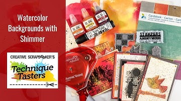 Watercolor Backgrounds with Shimmer - Technique Tasters #170