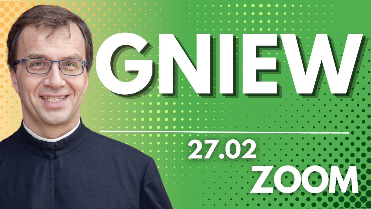 Gniew | Remi Recław SJ | Zoom - 27.02.2026