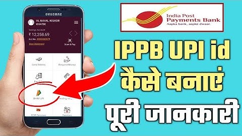 how to create upi id in ippb mobile app | how to create IPPB upi id | how to create bhim upi id