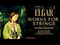 Elgar - Introduction and Allegro, Serenade for Strings, Elegy, Sospiri (Ct.rc.: Sir John Barbirolli)