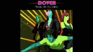 Watch Dover Shine On Me video
