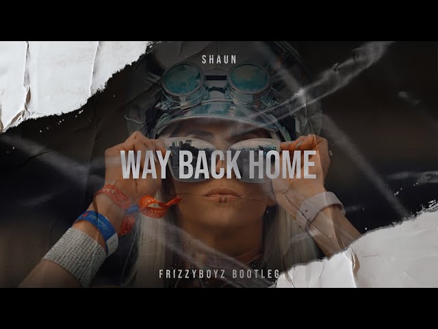 Shaun - Way Back Home (Frizzyboyz Hardstyle Remix) Official Videoclip HQ class=