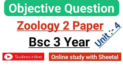 Objective question zoology 2 Paper ( bsc 3 year) | bsc 3 year objective question zoology