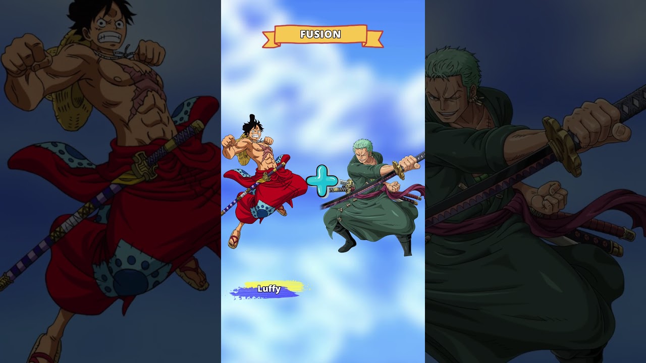 Fusion of Luffy and Zoro | One Piece