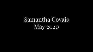 Interview with Samantha Covais - May 2020