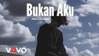 Choco Revenge - Bukan Aku (Official Lyric Video) #forrevenge #chocorevenge #sad 