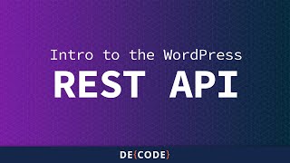Intro to the WordPress REST API