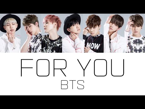 歌割り】BTS (防弾少年団) - FOR YOU - YouTube