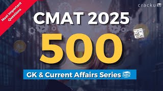 Top500 Most Important GK QuestionsFor CMAT | GK & Current Affairs