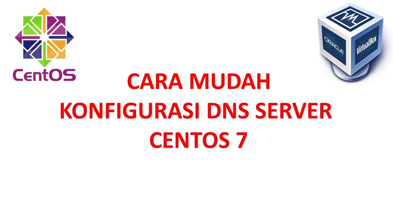 How to Install and Configure DNS on Centos 7 #Part -6 - YouTube