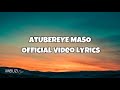 Atubereye maso by imbuzi choir official lyrics