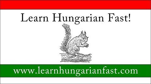 How to Say Hello in Hungarian: Learn Hungarian Fast Part 1