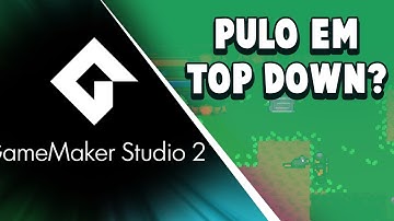 [Tutorial] - Top Down Eixo Z no Game Maker