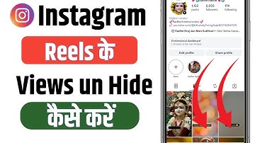 Instagram Reels Views Hide /Un hide Kaise Kare How To Hide Instgaram Reels Views Reels View Hide