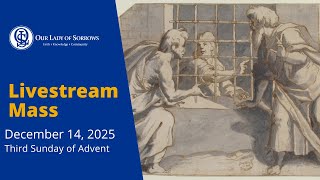 OLS Livestream Mass - December 14, 2025