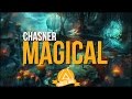 Chasner - MAGICAL [BTH Release]