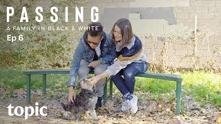 Passing | Episode 6: For the Culture