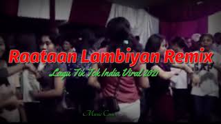 VIRALL || Raataan Lambiyan Remix || Lagu India 2021 #tiktok #laguindia #tiktoksong #viral2021