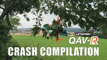 QAV-R Crash Compilation and a Farewell