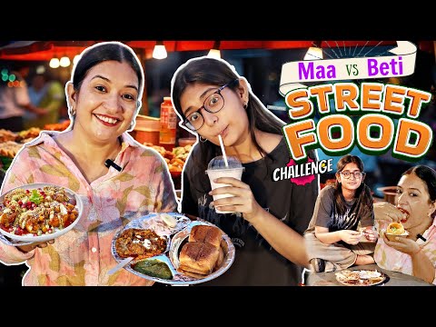 Maa vs Beti STREET FOOD Challenge - Family Food vlog | CookWithNisha