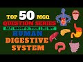 Digestive System MCQ | 50 Most Important Science Questions for Railway & Govt Exams