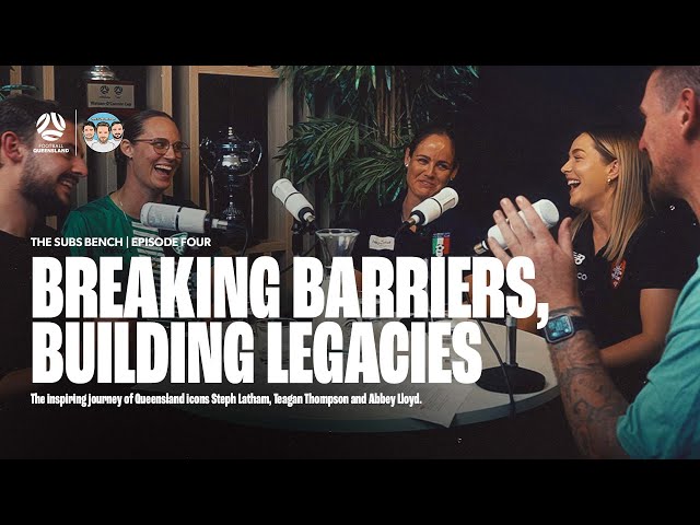 The Subs Bench Podcast #4 | Breaking Barriers with Steph Latham, Teagan Thompson and Abbey Lloyd