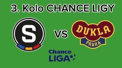 AC SPARTA PRAHA VS FK DUKLA PRAHA 3. KOLO CHANCE LIGY