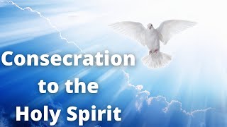 Consecration to the Holy Spirit