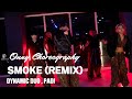 SMOKE(REMIX) - DYNAMIC DUO , PADI / ONNY Choreography / Urban Play Dance Academy