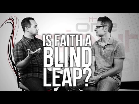 351. Is Faith A Blind Leap?