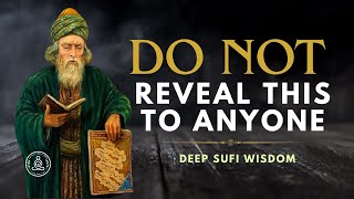 Do Not Reveal This to Anyone | Deep Mystic Wisdom