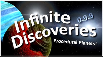 Infinite Discoveries 0.9.9 Trailer (Procedural Planets) | Kerbal Space Program