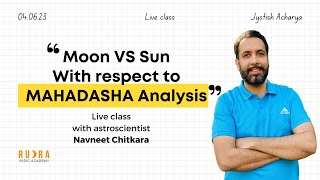 Moon Based Maha Dasha Analysis and Theory .Importance of Moon Vs Sun .