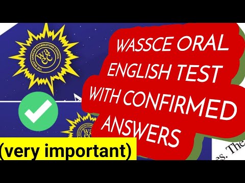 2021 ORAL ENGLISH TEST FOR WASSCE/ WAEC