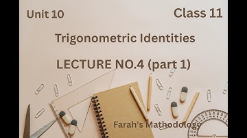 Math class 11 unit 10 Trigonometric Identities lecture 4 part 1 Exercise 10.2  #farahsmathodology